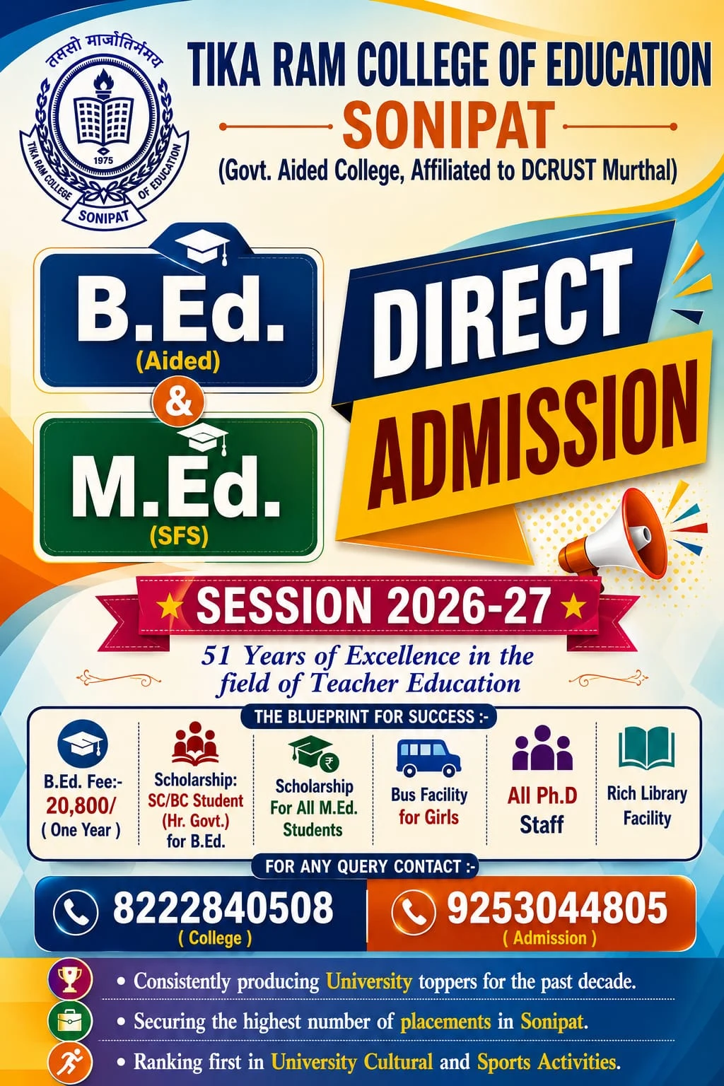 Tika Ram College of Education, Sonipat: direct admission for B.Ed. (Aided) and M.Ed. (SFS), session 2026-27. Enquiries: 8222840508 (College), 9253044805 (Admission).